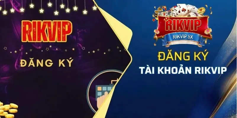 luu y khi dang ky rikvip Lưu ý khi đăng ký RikVip